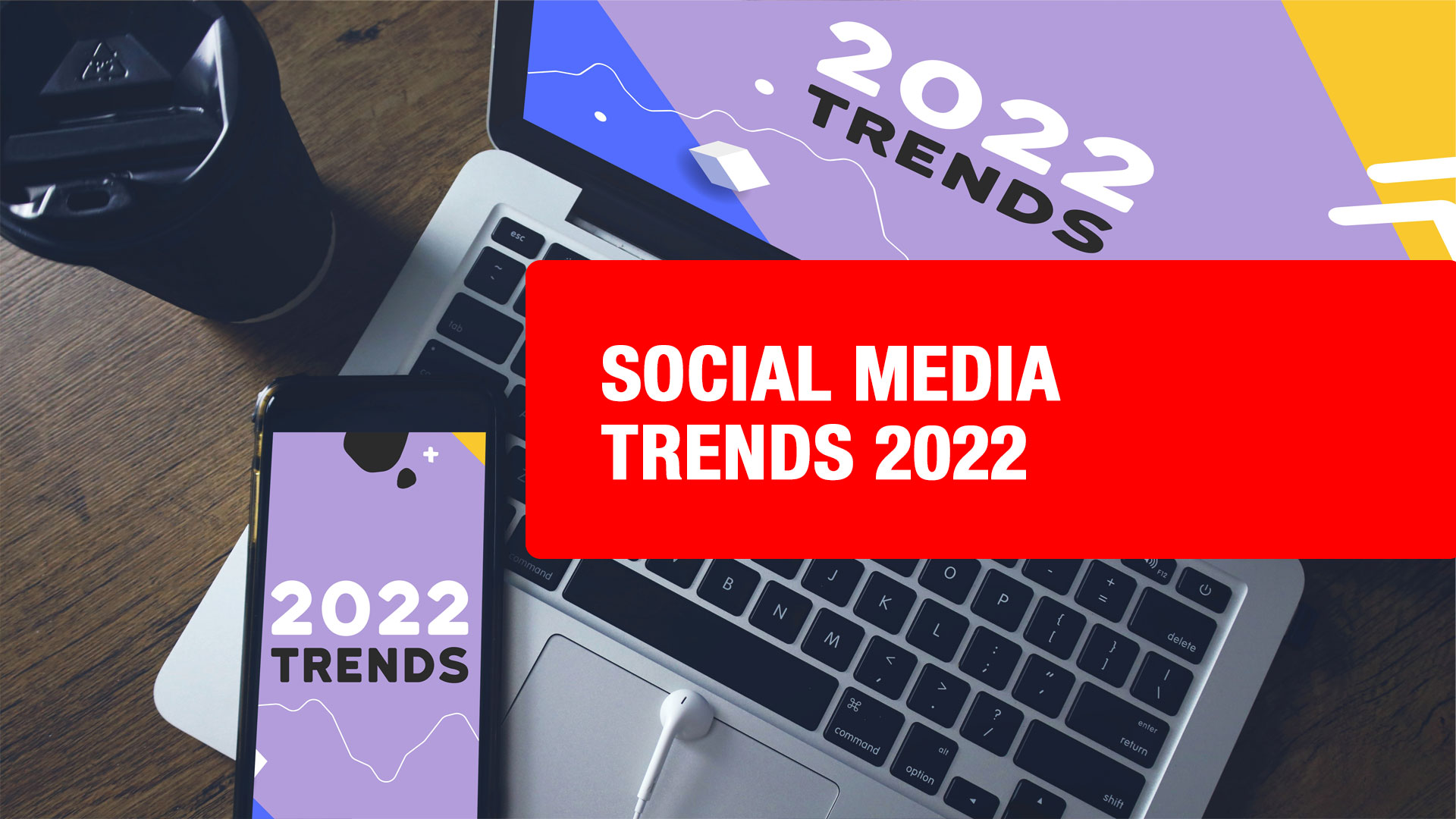 social media trend 2022